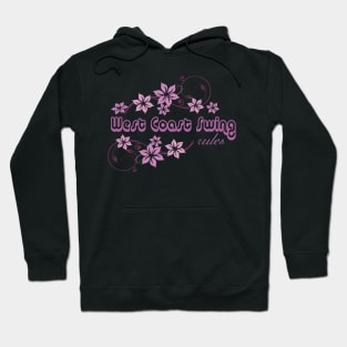 West Coast Swing Rules Hoodie